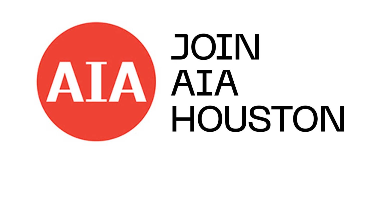 Join AIA Houston AIA Houston